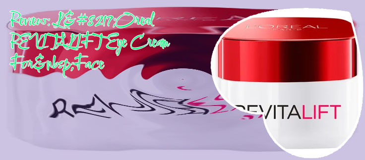Revitalift eye cream